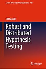 Télécharger le livre :  Robust and Distributed Hypothesis Testing