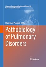 Télécharger le livre :  Pathobiology of Pulmonary Disorders