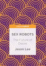 Télécharger le livre :  Sex Robots