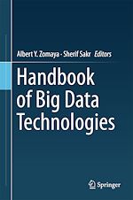 Télécharger le livre :  Handbook of Big Data Technologies
