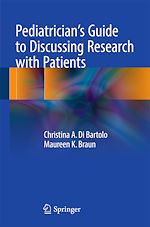 Télécharger le livre :  Pediatrician's Guide to Discussing Research with Patients