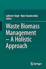 Télécharger le livre :  Waste Biomass Management – A Holistic Approach