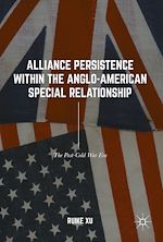 Télécharger le livre :  Alliance Persistence within the Anglo-American Special Relationship