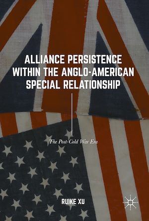 Téléchargez le livre :  Alliance Persistence within the Anglo-American Special Relationship