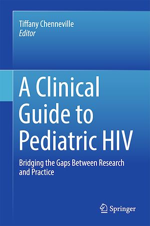 Téléchargez le livre :  A Clinical Guide to Pediatric HIV