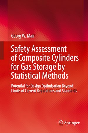 Download the eBook: Safety Assessment of Composite Cylinders for Gas Storage by Statistical Methods