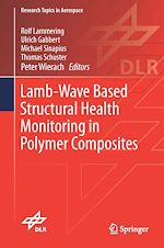 Télécharger le livre :  Lamb-Wave Based Structural Health Monitoring in Polymer Composites