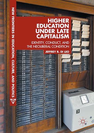 Téléchargez le livre :  Higher Education under Late Capitalism