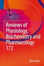 Télécharger le livre :  Reviews of Physiology, Biochemistry and Pharmacology, Vol. 172