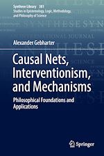 Download this eBook Causal Nets, Interventionism, and Mechanisms