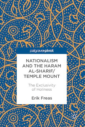 Téléchargez le livre :  Nationalism and the Haram al-Sharif/Temple Mount