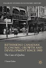 Télécharger le livre :  Rethinking Canadian Economic Growth and Development since 1900