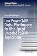 Télécharger le livre :  Low-Power CMOS Digital Pixel Imagers for High-Speed Uncooled PbSe IR Applications