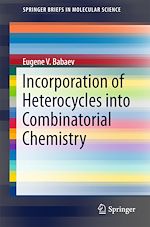 Télécharger le livre :  Incorporation of Heterocycles into Combinatorial Chemistry