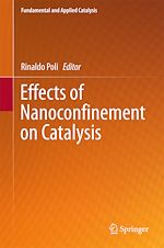 Télécharger le livre :  Effects of Nanocon?nement on Catalysis