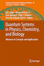Télécharger le livre :  Quantum Systems in Physics, Chemistry, and Biology