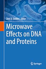 Télécharger le livre :  Microwave Effects on DNA and Proteins