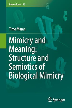 Téléchargez le livre :  Mimicry and Meaning: Structure and Semiotics of Biological Mimicry