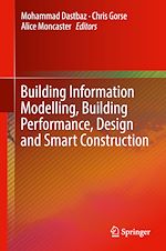 Télécharger le livre :  Building Information Modelling, Building Performance, Design and Smart Construction