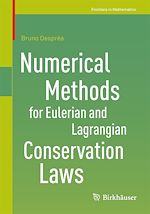 Télécharger le livre :  Numerical Methods for Eulerian and Lagrangian Conservation Laws