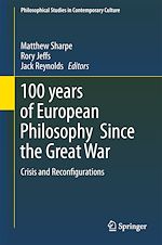 Télécharger le livre :  100 years of European Philosophy Since the Great War