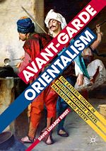 Télécharger le livre :  Avant-garde Orientalism