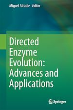 Télécharger le livre :  Directed Enzyme Evolution: Advances and Applications