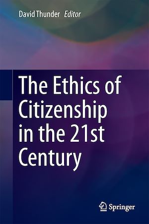 Téléchargez le livre :  The Ethics of Citizenship in the 21st Century