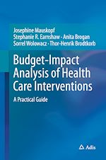Télécharger le livre :  Budget-Impact Analysis of Health Care Interventions