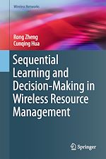Télécharger le livre :  Sequential Learning and Decision-Making in Wireless Resource Management