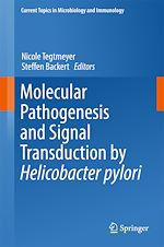 Télécharger le livre :  Molecular Pathogenesis and Signal Transduction by Helicobacter pylori