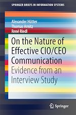 Télécharger le livre :  On the Nature of Effective CIO/CEO Communication