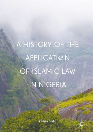 Téléchargez le livre :  A History of the Application of Islamic Law in Nigeria