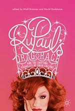 Télécharger le livre :  RuPaul's Drag Race and the Shifting Visibility of Drag Culture