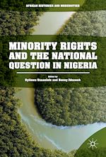 Télécharger le livre :  Minority Rights and the National Question in Nigeria