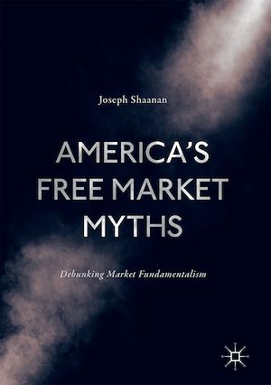 Téléchargez le livre :  America's Free Market Myths