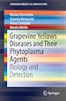 Télécharger le livre :  Grapevine Yellows Diseases and Their Phytoplasma Agents