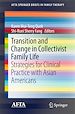 Télécharger le livre :  Transition and Change in Collectivist Family Life