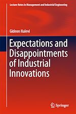 Download this eBook Expectations and Disappointments of Industrial Innovations