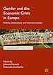 Télécharger le livre :  Gender and the Economic Crisis in Europe