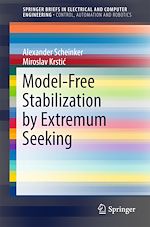 Télécharger le livre :  Model-Free Stabilization by Extremum Seeking