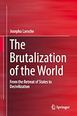 Télécharger le livre :  The Brutalization of the World