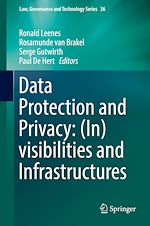 Download this eBook Data Protection and Privacy: (In)visibilities and Infrastructures