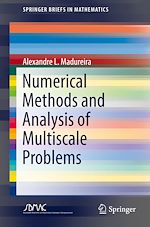 Télécharger le livre :  Numerical Methods and Analysis of Multiscale Problems
