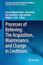Télécharger le livre :  Processes of Believing: The Acquisition, Maintenance, and Change in Creditions