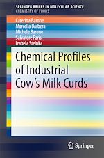 Télécharger le livre :  Chemical Profiles of Industrial Cow's Milk Curds