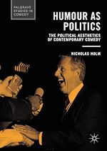Télécharger le livre :  Humour as Politics