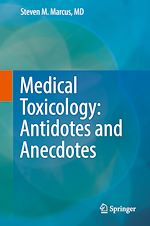 Télécharger le livre :  Medical Toxicology: Antidotes and Anecdotes