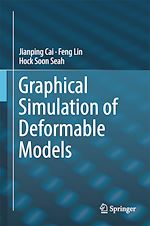 Télécharger le livre :  Graphical Simulation of Deformable Models