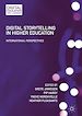 Télécharger le livre :  Digital Storytelling in Higher Education